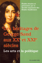 Les heritages de George Sand aux XXe et XXle siecles(S)